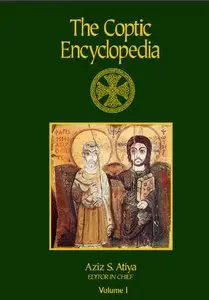 The Coptic Encyclopedia, Volume I