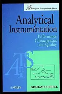 Analytical Instrumentation: Performance Characteristics and Quality