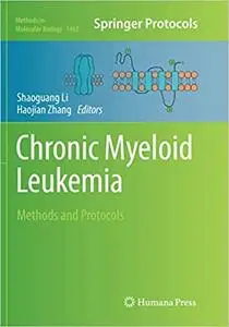 Chronic Myeloid Leukemia: Methods and Protocols