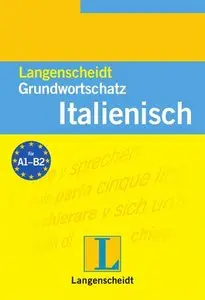 Grundwortschatz Italienisch