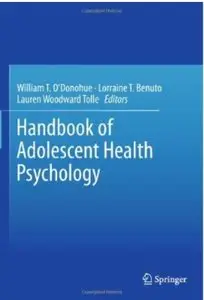 Handbook of Adolescent Health Psychology