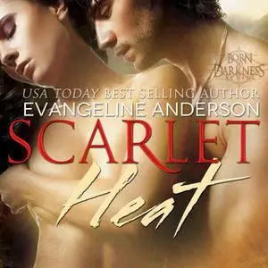 «Scarlet Heat» by Evangeline Anderson