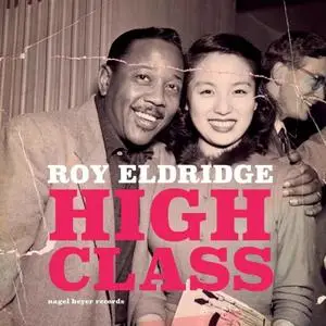 Roy Eldridge - High Class (2021)