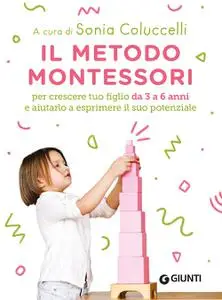 Sonia Coluccelli - Il metodo Montessori