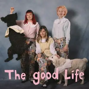 My Ugly Clementine - The Good Life (2023) [Official Digital Download]