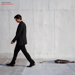 Yoav Eshed - Guitar Hearts (2025) [Official Digital Download 24/96]
