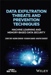 Data Exfiltration Threats and Prevention Techniques: Machine Learning and Memory-Based Data Security