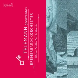 Bremer Barockorchester & Néstor Fabián Cortés Garzón - Telemann grenzenlos (2023) [Official Digital Download 24/96]