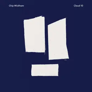 Chip Wickham - Cloud 10 (2022) [Official Digital Download 24/96]