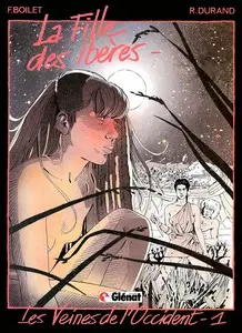 Les veines de l'occident - Tome 1 - La fille des Ibères