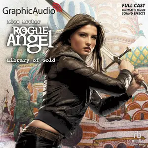 Library of Gold [Dramatized Adaptation]: Rogue Angel