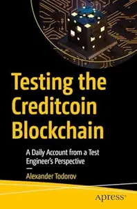 Testing the Creditcoin Blockchain