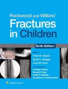 Rockwood and Wilkins' Fractures in Children (10th Edition)