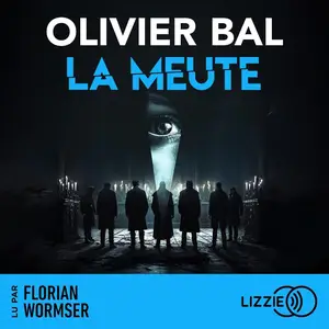 Olivier Bal, "La meute"