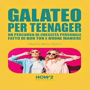 «Galateo per Teenager» by Shubha Marta Rabolli