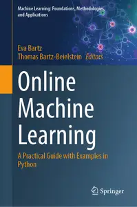 Online Machine Learning: A Practical Guide with Examples in Python