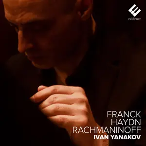 Ivan Yanakov - Franck, Haydn, Rachmaninoff (2024) [Official Digital Download 24/192]