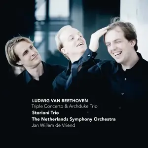 Storioni Trio, The Netherlands Symphony Orchestra - Beethoven: Triple Concerto, Archduke Trio (2013)