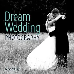 Dream Wedding Photography