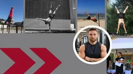 Calisthenics Fundamentals: Strength Training And Skills