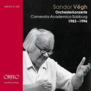 Sándor Végh, Camerata Academica Salzburg - Orchesterkonzerte 1983-1996 [13 CDs] (2017)