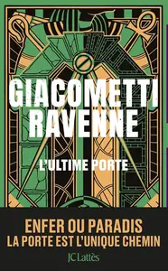 Éric Giacometti, Jacques Ravenne, "L'ultime porte"