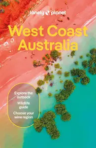 Lonely Planet West Coast Australia (Travel Guide)