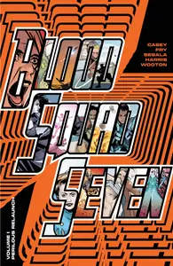 Blood Squad Seven v01 2024 Digital DR &amp; Quinch