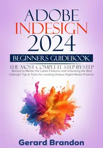 Adobe InDesign 2024 Beginners GuideBook