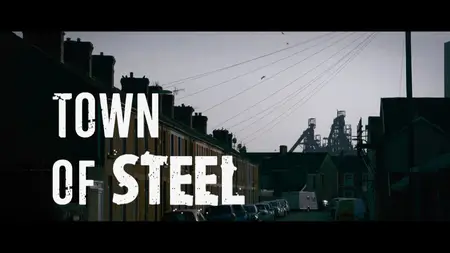 BBC - Town of Steel (2024)