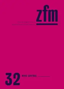 Zeitschrift für Medienwissenschaft 32: Jg. 17, Heft 1/2025: Mind Control (ZfM – Zeitschrift für Medienwissenschaft)