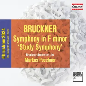 Bruckner Orchester Linz - Anton Bruckner- Symphony in F minor 'Study Symphony (2024) [Official Digital Download 24/96]