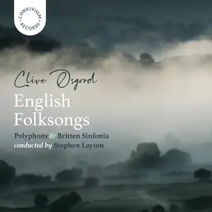 Polyphony, Britten Sinfonia & Stephen Layton - Clive Osgood English Folksongs (2025) [Official Digital Download 24/192]