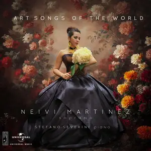 Neivi Martinez - Art Songs of the World (2024) [Official Digital Download 24/96]