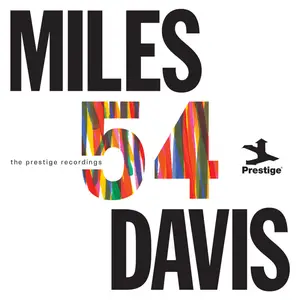 Miles Davis - Miles '54 The Prestige Recordings (Remastered 2024) (2024) [Official Digital Download 24/192]