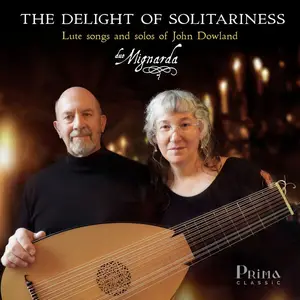 Mignarda - The Delight of Solitariness: The Lute Songs of John Dowland (2024) [Official Digital Download 24/96]