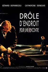 Drôle d'endroit pour une rencontre / Strange Place for an Encounter (1988)