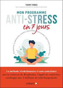 Mon programme anti-stress en 7 jours - Thierry Thomas, Célia Mores