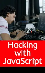 Hacking with JavaScript