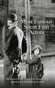 The Most Famous Silent Film Actors