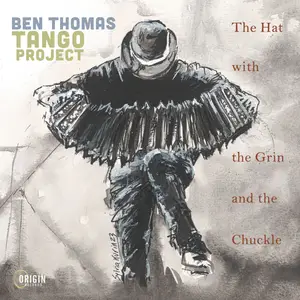 Ben Thomas - The Hat with the Grin and the Chuckle (2025) [Official Digital Download 24/96]