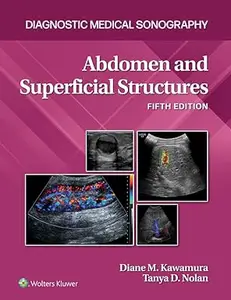 Diagnostic Medical Sonography Series: Abdomen and Superficial Structures, 5th Edition