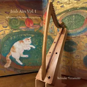 Keisuke Teramoto - Irish Airs, Vol.1: Whispers of the Wire-Strung Harp (2025) [Official Digital Download]