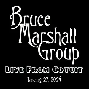 Bruce Marshall Group - Live From Cotuit (2026) [Official Digital Download]