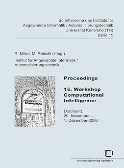 Proceedings 16. Workshop Computational Intelligence German