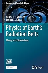 Physics of Earth’s Radiation Belts: Theory and Observations