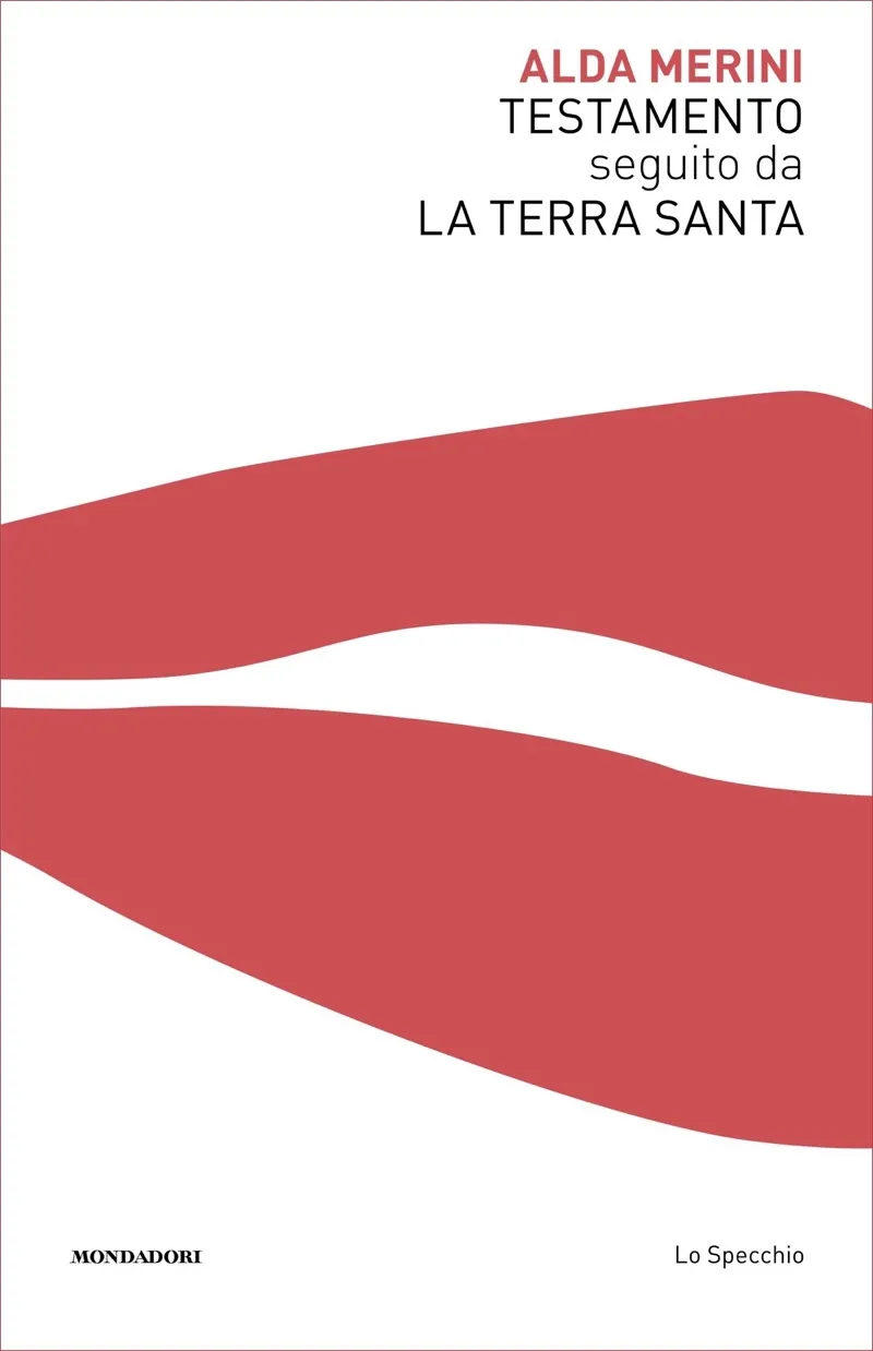 Testamento seguito da La Terra Santa - Alda Merini
