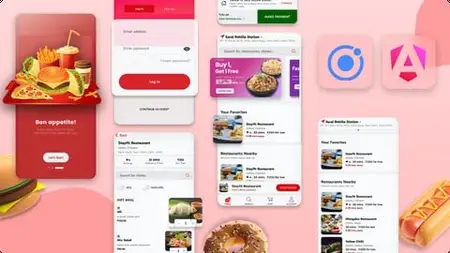 Ionic 8+: Build Food Delivery App from Beginner to Advanced