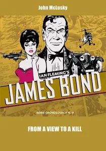 James Bond - Volume 9 - From A View To A Kill