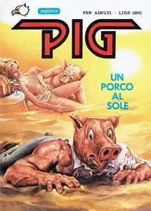 Pig 46. Un Porco al Sole